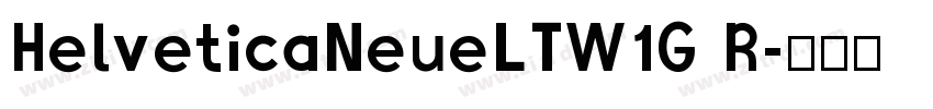 HelveticaNeueLTW1G R字体转换